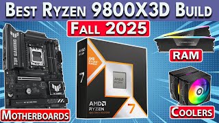 Best Ryzen 9800X3D PC Build 2025 🛑 Best GPU, RAM, Motherboard & More