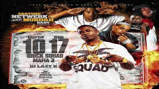Cartune Netwerk, Murdah Baby & DJ Lazy K - The Bricksquad Mafia 3 (Chapter 10 Verse 17)