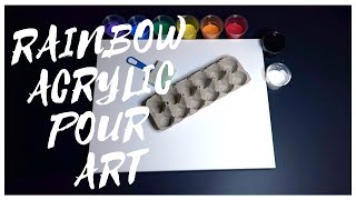 Acrylic Pour Art Using Egg Carton **RAINBOW**