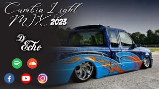 Cumbias Light Mix 2023 Vol 2. - Dj Echo