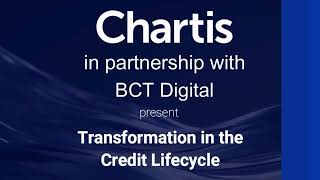 Chartis Roundtable Discussion in Partnership with BCT Digital - Transformation In Credit Lifecycle