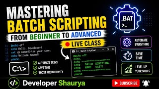 🔴Day 3 - Batch scripting from beginner to advance| batch script full course | Developer Shaurya