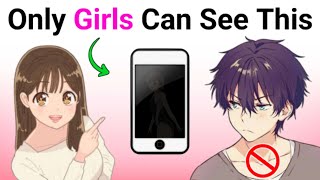 Only Girls Can See Something In The Phone..