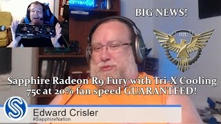 Sapphire Radeon R9 Tri-X Fury Review with Ed Crisler from Sapphire