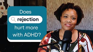 ADHD and rejection sensitivity | MissUnderstood