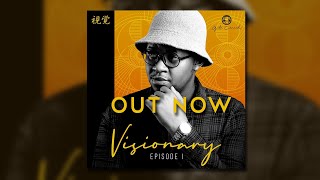 AMAPIANO | Gaba Cannal - Visionary Episode 1 (Full Album) Mixed by Khumozin