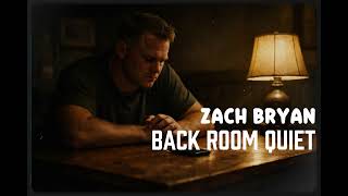 Zach Bryan - Back Room Quiet (NEW SONG 2026) - COVER REMIX