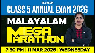 Class 5 Malayalam 2 Annual Exam 2026 | Mega Marathon Full Revision | Xylem Class 5