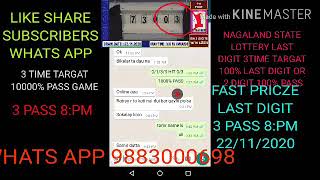 22/11/2020 LIVE DRO 8:PM 3 PASS NAGALAND WHATS APP 9883000698