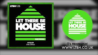 Hyslop - One Dance (Original Mix)
