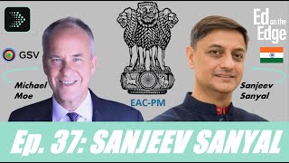 Sanjeev Sanyal · Economic Advisor to Indian Prime Minister Modi 🇮🇳 | Ed on the Edge