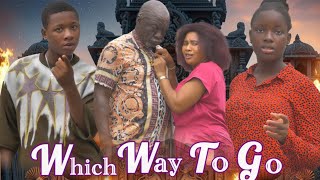 WHICH WAY TO GO ~ Anazodo Evelyn C, Christopher Omenyi, Jennywhyte Anazodo #2025 #movie #funny #123