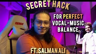 [In Hindi] How to Make Vocals POP in a Mix: Salman Ali Edition