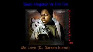 Sean Kingston vs Timtim-Me Love (DJ Darren blend)