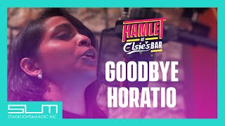 Goodbye Horatio - Amarsha Tissera and Tehani Tissera  | Hamlet at Elsie's Bar