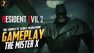 Resident Evil 2 - EP: 2 - The Mister X - The Complete Series - Marathon Gameplay [PC 4K 60FPS]