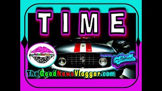 TIME is on YOUR SIDE. Craig Metrowich - "The Good News Vlogger" #TheGoodNewsVlogger
