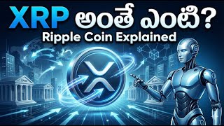 What is XRP Coin? | Ripple XRP Explained in Telugu | Crypto Basics