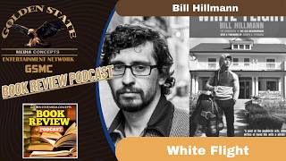 White Flight by Bill Hillmann | GSMC Book Review Podcast