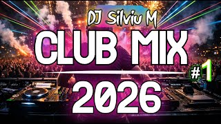 Music Mix 2026 #1 Party Club Dance 2026 | Best Remixes Of Popular Songs 2025 MEGAMIX (DJ Silviu M)