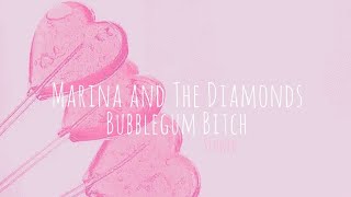 MARINA - Bubblegum Bitch {Slowed}