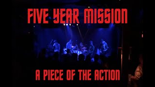FIVE YEAR MISSION - A Piece Of The Action (Live at Radio Radio 5/25/19)