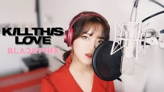 BLACKPINK(블랙핑크)_ Kill This Love Cover by Fanzai（凡仔翻唱）