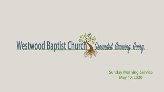 Westwood Service for May 10, 2020