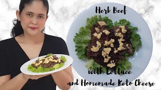 My 30 minutes Keto Meal | Herb Beef with Lettuce and Homemade Keto Cheese