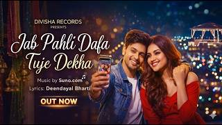 Jab Pehli Dafa Tujhe Dekha  | New Hindi Song 2026 | Romantic Love Song | Divisha Records | New Song
