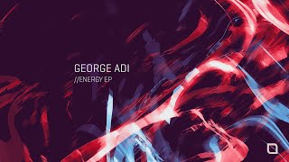 George Adi - Archive (Original Mix) [Tronic]