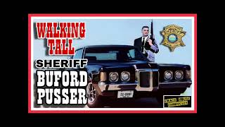 Ep. 284 Walking: Tall Buford Pusser