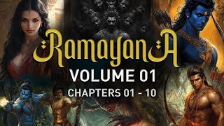 Ramayana - VOLUME 01 - Chapters 01 - 10
