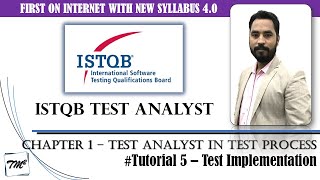 ISTQB Test Analyst v4.0 | Tutorial 5 | Test Implementation | Test Analyst Task in SDLC #tmsquare