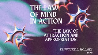 The Law Of Mind In Action / The Law of Attraction / How we receive with what we give / Audiobook