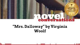 “Mrs. Dalloway” by Virginia Woolf | A Podcast Summary of Classic Novels