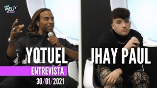 ENTREVISTA YOTUEL & JHAY PAUL | PreParty En Casa T4b.40 30/01/2021