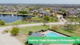 Heather Ridge Estates - Richardson, Texas