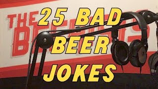 25 Bad Beer Jokes