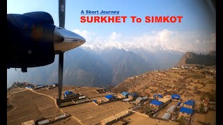 Traveling From Surkhet to Simkot || Mountain Flight