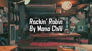 Rockin' Robin - Michael Jackson ( Alternative Lofi ) | Cover By Mono Chill