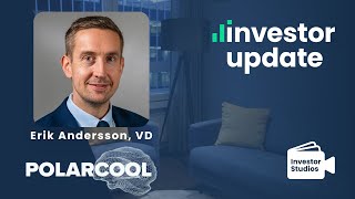 PolarCool - VD Erik Andersson om nya marknader, studier & pågående emission