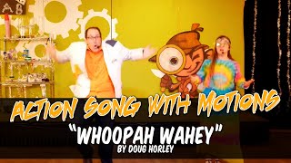 Action Song - Woopah Wahah by Doug Horley