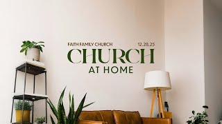 FFC Church at Home Experience 2025