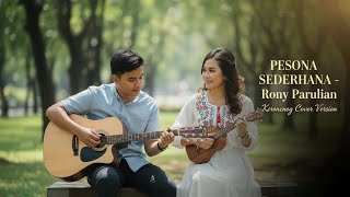 Pesona Sederhana – Rony Parulian | Cover Keroncong Modern Romantis