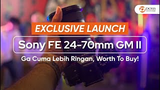 Exclusive Launch & Touch and Try Sony FE 24-70mm GM mark II | Worth to Buy!