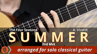 Summer (2nd Mvt) - The Four Seasons by A. Vivaldi - Solo Classical Guitar arr. by Emre Sabuncuoglu