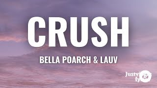 Bella Poarch & Lauv - Crush (Lyrics)