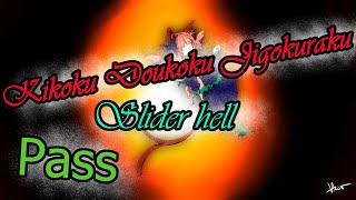 Kikoku Doukoku Jigokuraku Pass