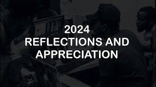 Reflections and Appreciation 🎥🗓️♥️